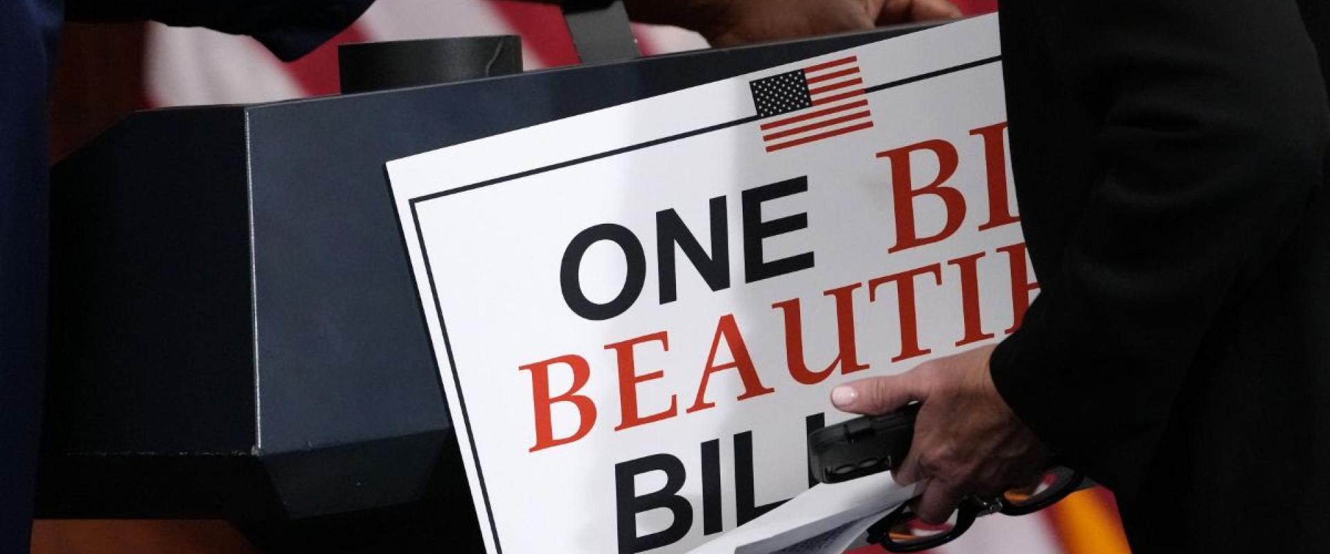 One Big Beautiful Bill 